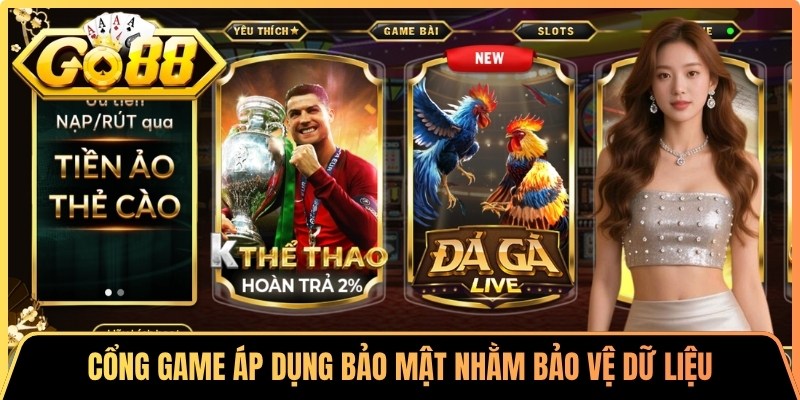 Go88 Real ⭐️ Tải App Go 88 | Link Vào Cổng Game Go88 10 Cổng game áp dụng lớp bảo mật nhằm bảo vệ dữ liệu người dùng
